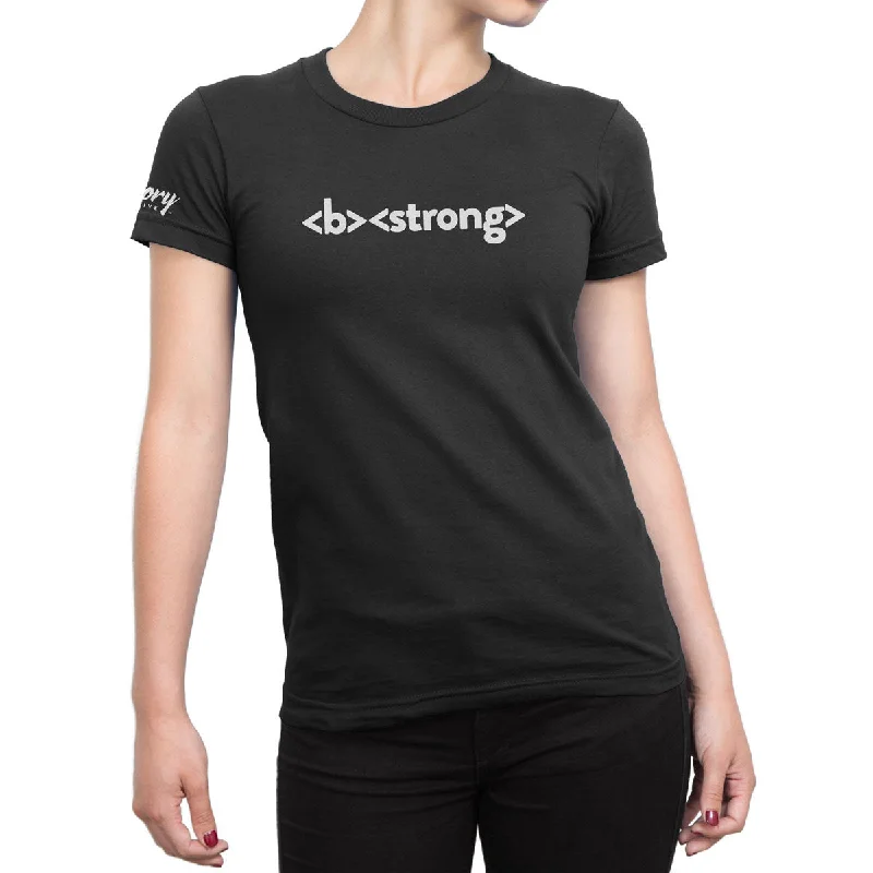 Be Strong — Women's T-Shirt