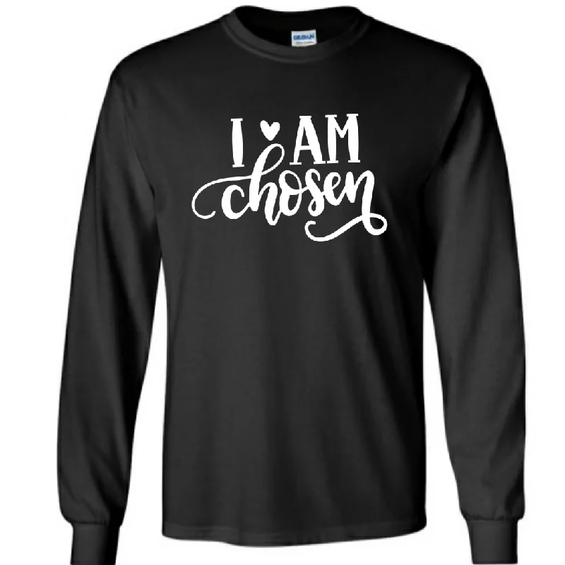 I Am Chosen (long sleeve)