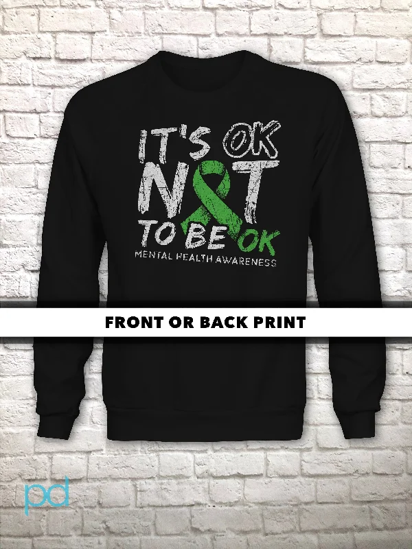 Mental Health Awareness Sweater, It's OK Not To Be OK, Long Sleeve Pullover Sweatshirt