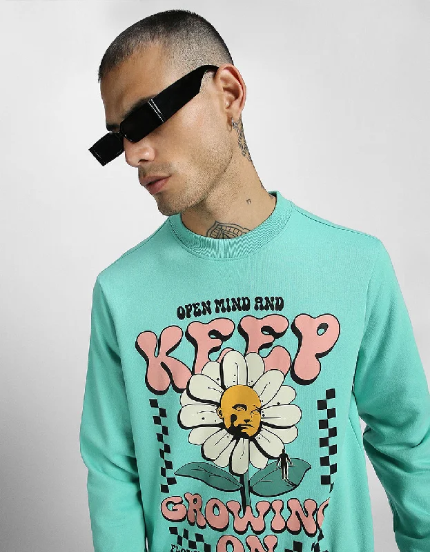 Keep Growing Green Front Typographic Printed Sweatshirt